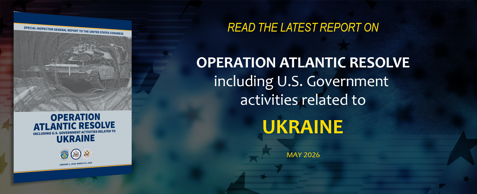 Report: Operation Atlantic Resolve, including U.S. Government activities related to Ukraine