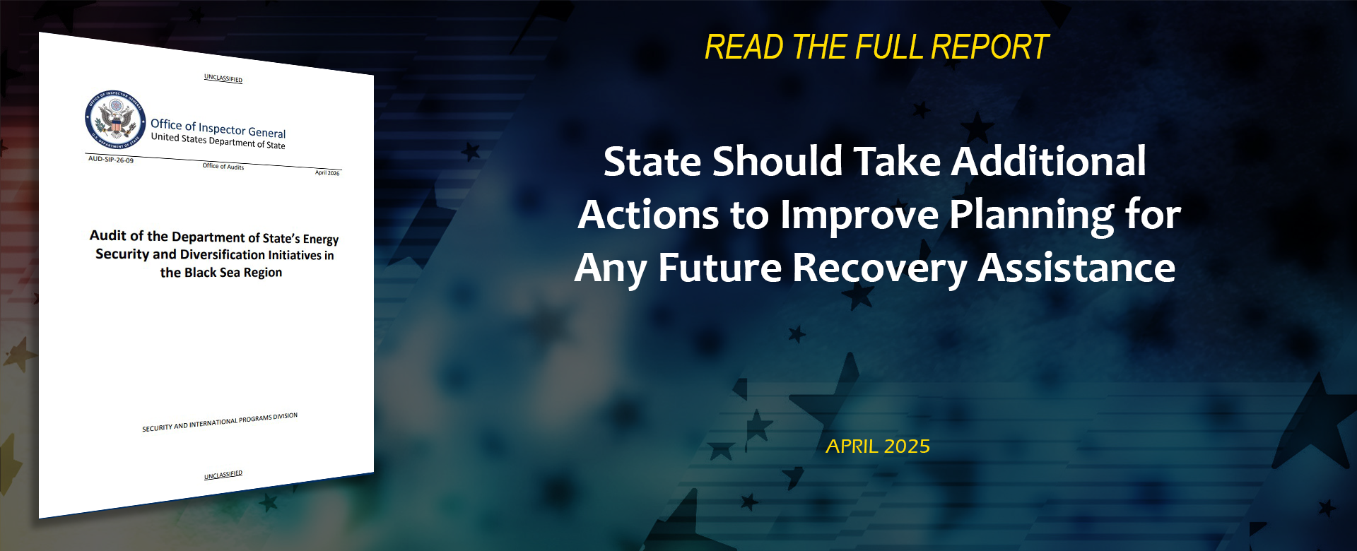 Audit of the Department of State’s Efforts to Support War Crimes Accountability in Ukraine