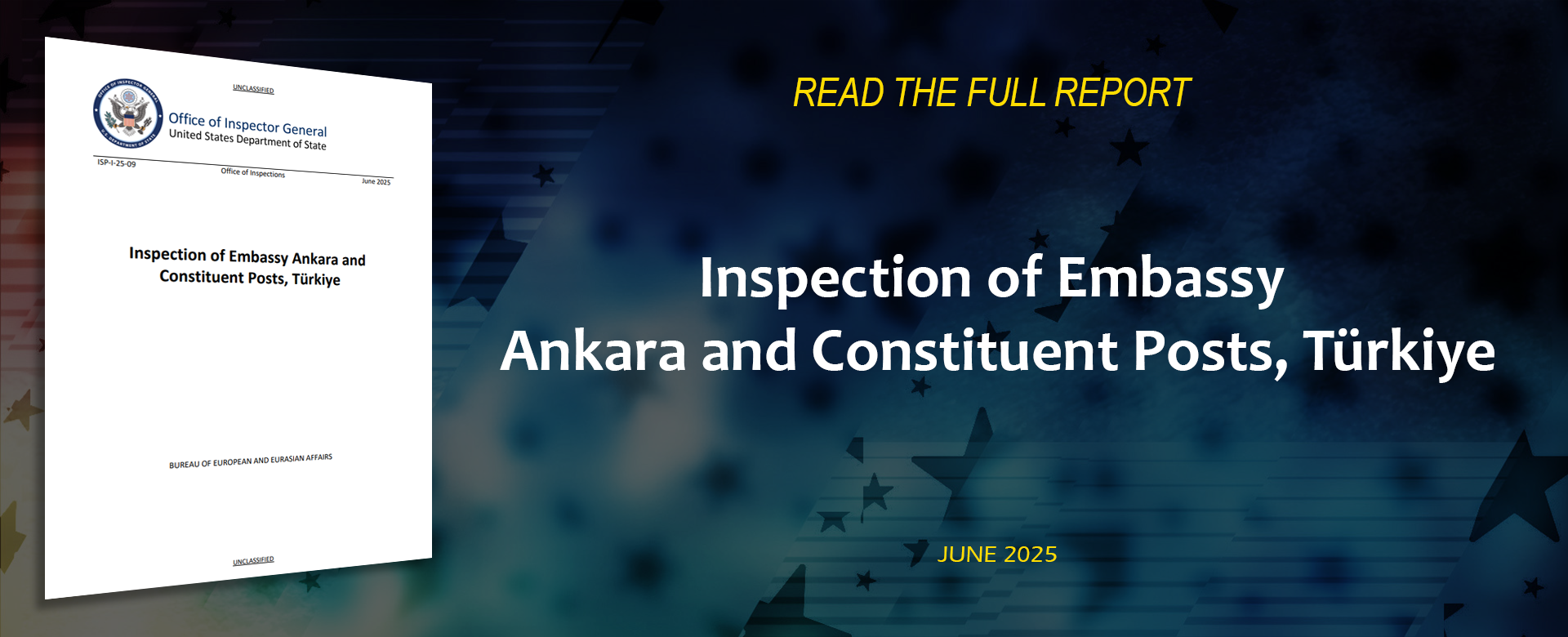 Inspection of Embassy Ankara and Constituent Posts, Türkiye